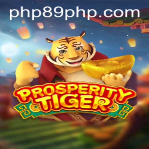Discover the Exciting World of ProsperityTiger: Play and Win at Only 89 PHP